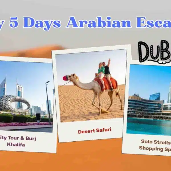 My 5-Day Arabian Escape
