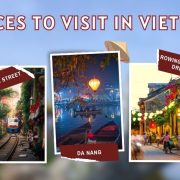 Places to Visit in Vietnam