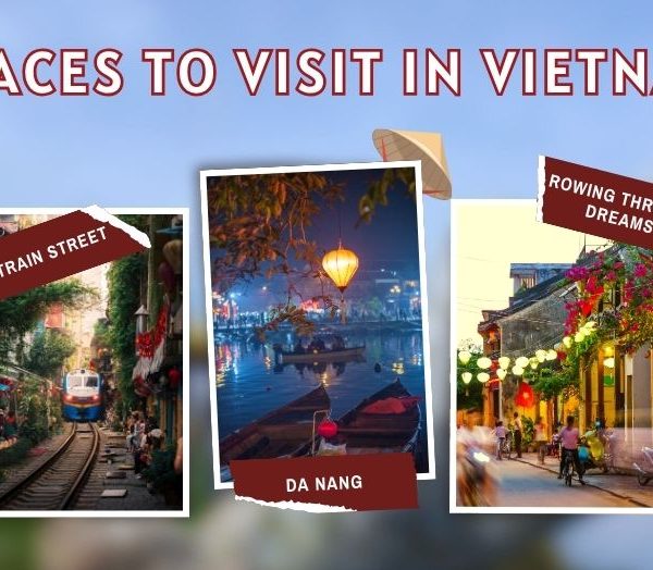 Places to Visit in Vietnam