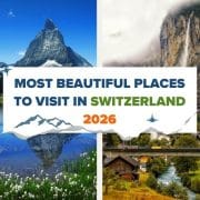 Most Beautiful Places to Visit in Switzerland